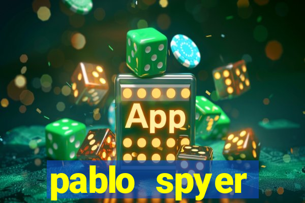pablo spyer namorada atual
